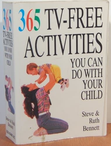 Book cover for 365 Tv-Free Activities You Can Do With Your Child by steve-bennett-ruth-bennett