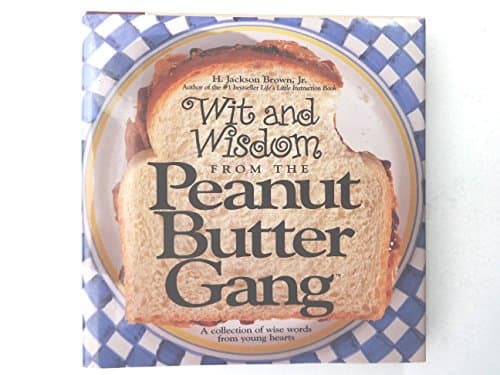 Book cover for Wit and Wisdom from the Peanut Butter Gang by Brown, H. Jackson