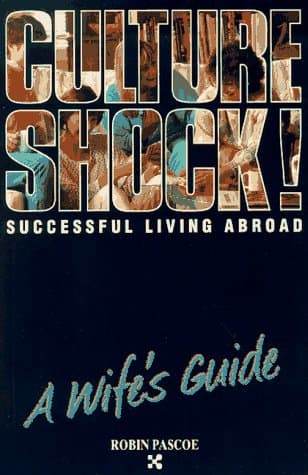 Book cover for Successful Living Abroad, a Wife's Guide (Culture Shock! Practical Guides) by Robin Pascoe