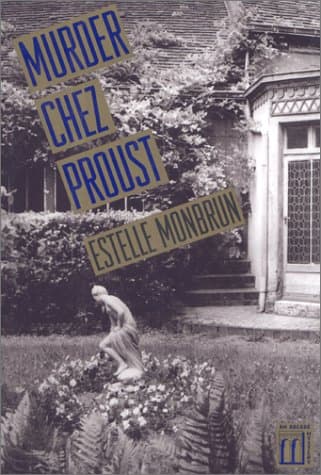 Book cover for Murder Chez Proust by Monbrun, Estelle
