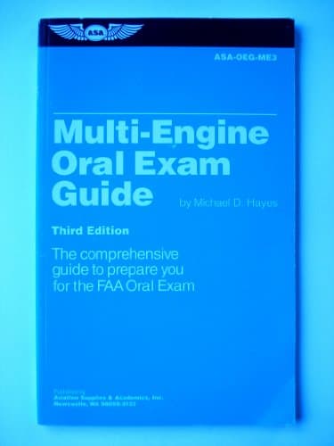 Book cover for Multi-Engine Oral Exam Guide: The Comprehensive Guide to Prepare You for the FAA Oral Exam by Hayes, Michael D.