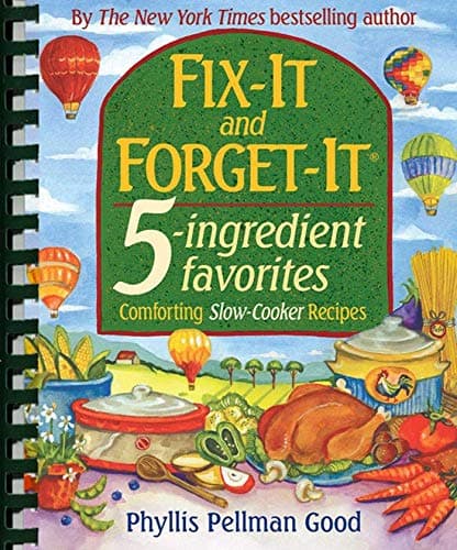 Book cover for Fix-It and Forget-It 5-ingredient favorites: Comforting Slow-Cooker Recipes by Good, Phyllis