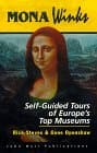 Book cover for Mona Winks: Self-Guided Tours of Europe's Top Museums (3rd ed) by Unknown