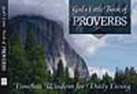 Book cover for God's Little Book of Proverbs: Timeless Wisdom for Daily Living by Honor Books