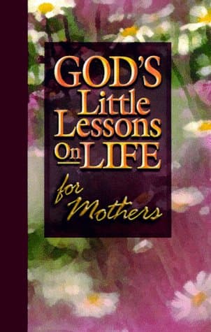 Book cover for God's Little Lessons of Life for Mom (God's Little Lessons on Life Series) by Honor Books