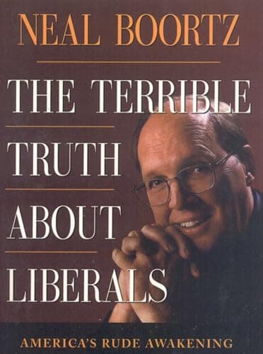 Book cover for The Terrible Truth About Liberals by Neal Boortz