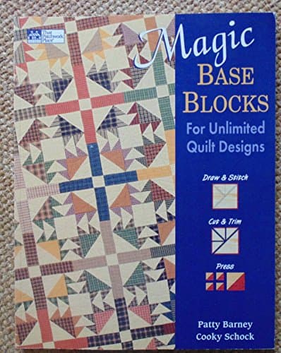 Book cover for Magic Base Blocks for Unlimited Quilt Designs by Barney, Patty