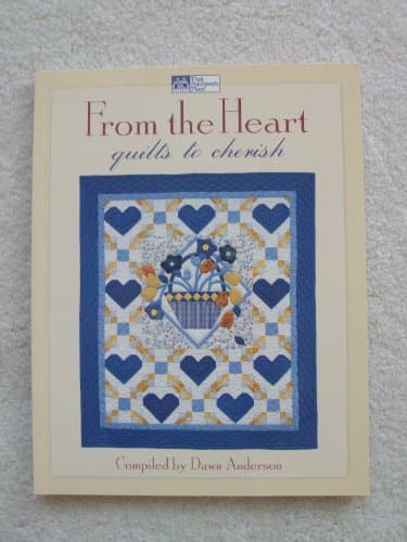 Book cover for From the Heart: Quilts to Cherish by Anderson, Dawn