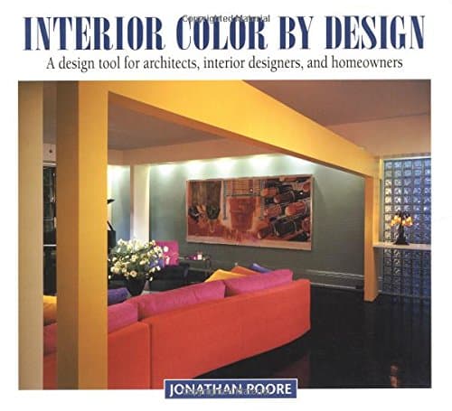 Book cover for Interior Color by Design: A Design Tool for Architects, Interior Designers, and Homeowners by Ragan, Sandra L.