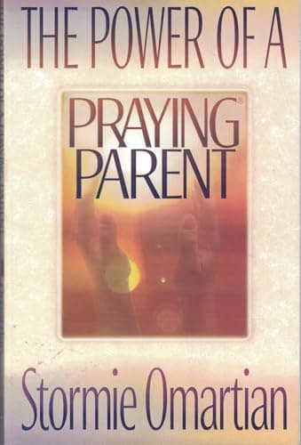 Book cover for The Power of a Praying Parent by Omartian, Stormie
