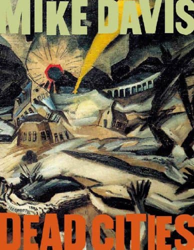 Book cover for Dead Cities: And Other Tales by Davis, Mike