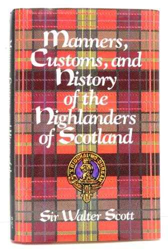 Book cover for Manners, Customs and History of the Highlanders of Scotland/No 1871144 by Scott,Sir Walter