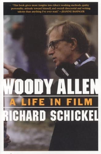 Book cover for Woody Allen: A Life in Film by Schickel, Richard