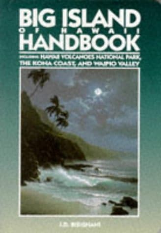 Book cover for Big Island of Hawaii Handbook: Including Hawaii Volcanoes National Park, the Kona Coast, and Waipio Valley (Moon Handbooks Big Island of Hawaii) by Unknown