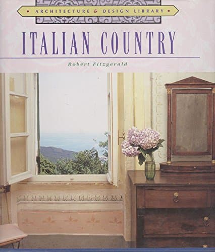 Book cover for Architecture and Design Library: Italian Country (Arch & Design Library) by Fitzgerald, Robert