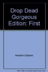 Book cover for Drop Dead Gorgeous by HEATHER GRAHAM