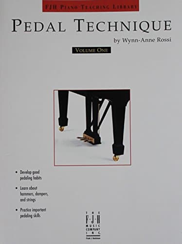Book cover for Pedal Technique, Volume One (The FJH Piano Teaching Library, 1) by Rossi, Wynn-Anne