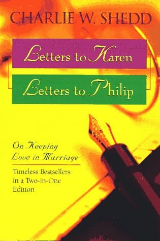 Book cover for Letters to Karen Letters to Philip: On Keeping Love in Marriage by Shedd, Charlie W.