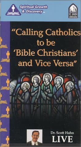 Book cover for Calling Catholics to be Bible Christians and Vice Versa by Hahn, Dr. Scott