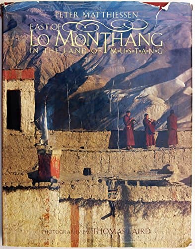 Book cover for East of Lo Monthang: In the Land of Mustang by Peter Matthiessen