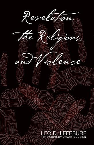 Book cover for Revelation, the Religions, and Violence by Lefebure, Leo D.