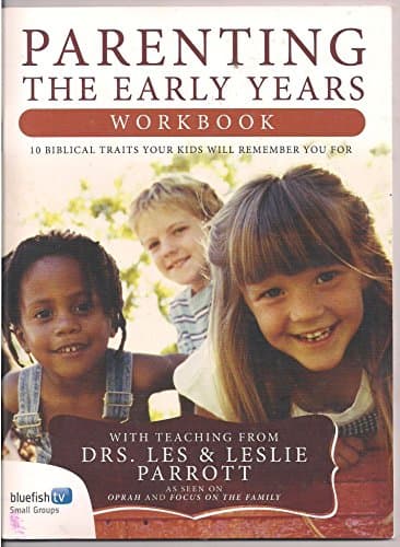 Book cover for Parenting: The Early Years--Workbook by Leslie Parrott