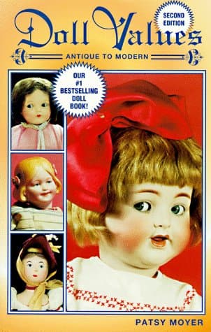 Book cover for Doll Values Antique to Modern (2nd ed) by Patsy Moyer