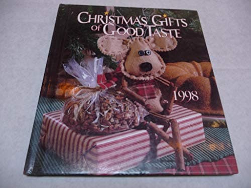 Book cover for Christmas Gifts of Good Taste, 1998 Edition by Leisure Arts, Inc.