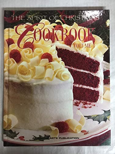 Book cover for The Spirit of Christmas Cookbook (Volume 4) by Anne Van Wagner Childs