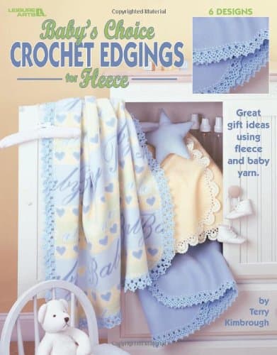 Book cover for Baby's Choice Crochet Edgings for Fleece by Kimbrough, Terry