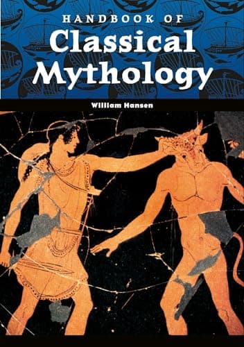 Book cover for Handbook of Classical Mythology (World Mythology) by William Hansen
