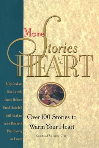 Book cover for More Stories for the Heart: The Second Collection by Gray, Alice