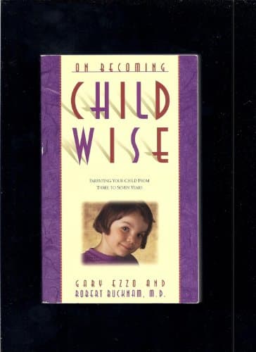 Book cover for On Becoming Childwise by Ezzo, Gary