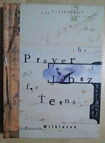 Book cover for The Prayer of Jabez for Teens (Breakthrough Series) by Wilkinson, Bruce