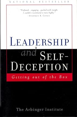 Book cover for Leadership and Self Deception: Getting Out of the Box by The Arbinger Institute