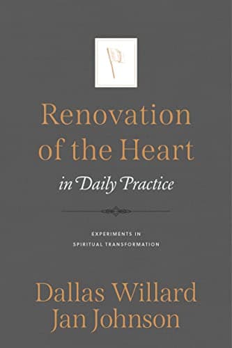 Book cover for Renovation of the Heart in Daily Practice: Experiments in Spiritual Transformation by Johnson, Jan