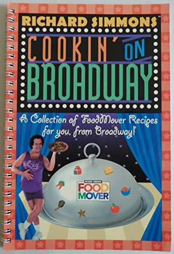 Book cover for Richard Simmons Food Mover: A Collection of FoodMover Recipes For You, from Broadway! by Richard Simmons