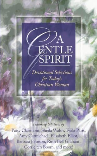 Book cover for A Gentle Spirit: Devotional Selections for Today's Christian Woman (Inspirational Library Series) by Clayton, Ashleigh Bryce