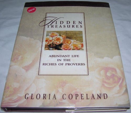 Book cover for Hidden Treasures: Abundant Life in the Riches of Proverbs by Copeland, Gloria