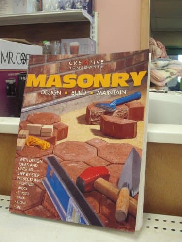 Book cover for Masonry: Design, Build, Maintain by Editors of Creative Homeowner
