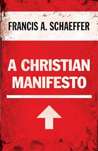 Book cover for A Christian Manifesto by Schaeffer, Francis A.