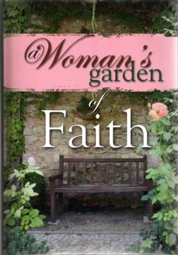 Book cover for A Woman's Garden Of Faith by Freeman-Smith