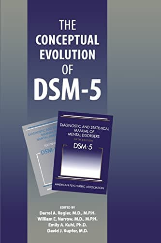 Book cover for The Conceptual Evolution of DSM-5 by Darrel A.