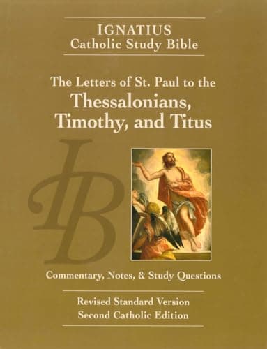 Book cover for The Letters of St. Paul to the Thessalonians, Timothy, and Titus (Ignatius Catholic Study Bible) by Hahn, Scott
