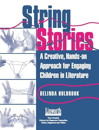 Book cover for String Stories: A Creative, Hands-On Approach for Engaging Children in Literature (Literature and Reading Motivation) by Holbrook, Belinda