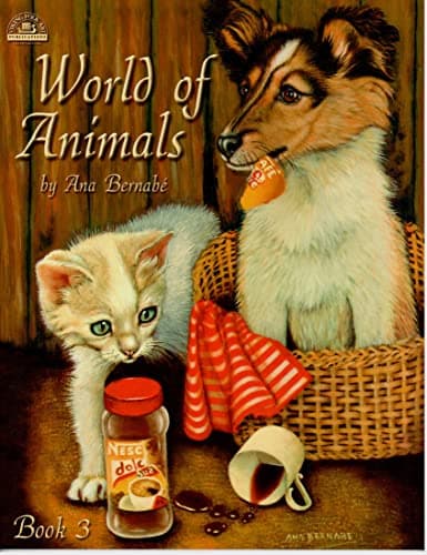 Book cover for A World of Animals: Book 3 by Bernabe, Ana