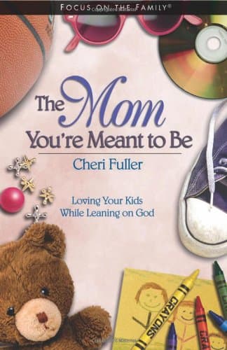 Book cover for The Mom You're Meant to Be by Fuller, Cheri