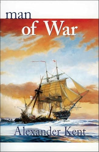Book cover for Man of War (Richard Bolitho Novels, 26) by Kent, Alexander