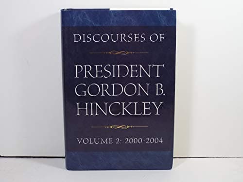 Book cover for Discourses of President Gordon B. Hinckley, Vol. 2: 2000-2004 by Hinckley, Gordon B.