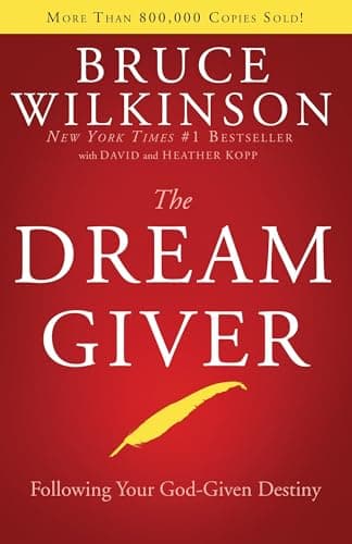 Book cover for The Dream Giver by Bruce Wilkinson